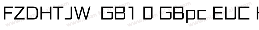 FZDHTJW  GB1 0 GBpc EUC H字体转换